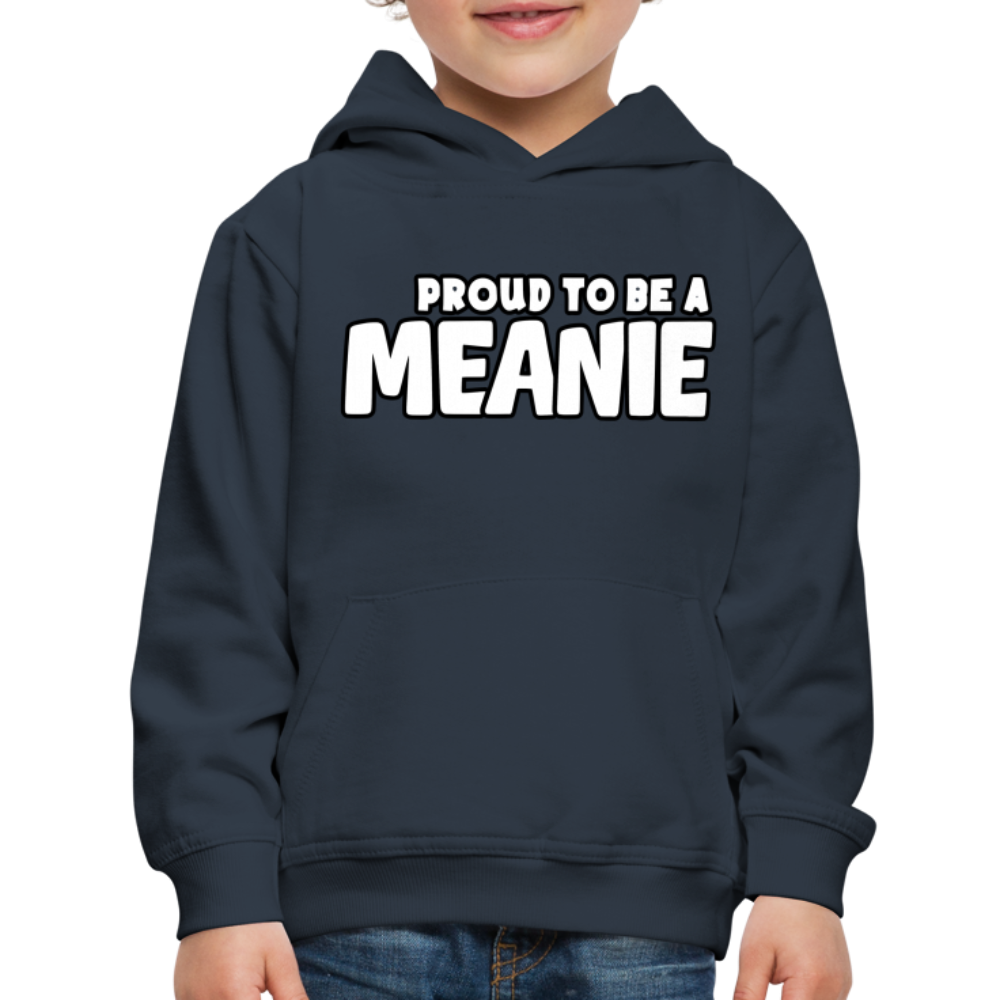 PROUD TO BE A MEANIE - Youth Premium Hoodie - navy