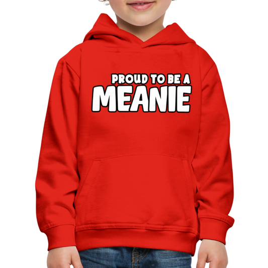 PROUD TO BE A MEANIE - Youth Premium Hoodie - red