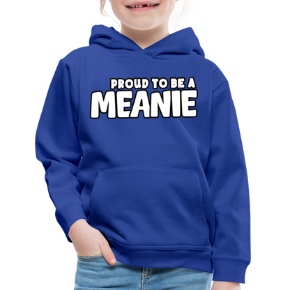 PROUD TO BE A MEANIE - Youth Hoodie - royal blue