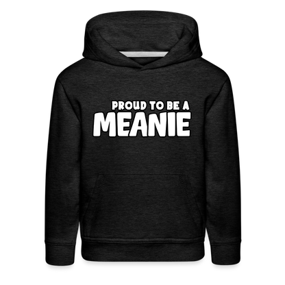 PROUD TO BE A MEANIE - Youth Hoodie - charcoal grey