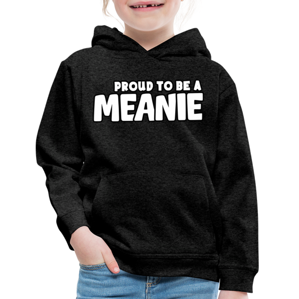 PROUD TO BE A MEANIE - Youth Hoodie - charcoal grey