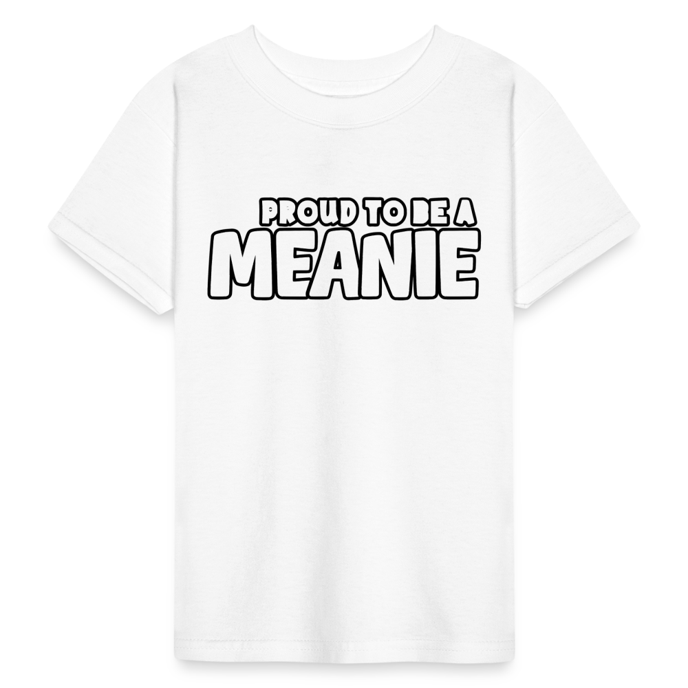 PROUD TO BE A MEANIE - Youth T-shirt - white