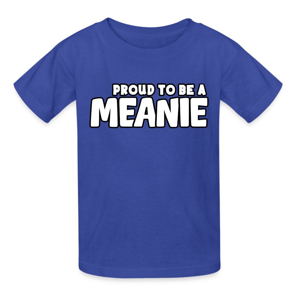 PROUD TO BE A MEANIE - Youth T-shirt - royal blue