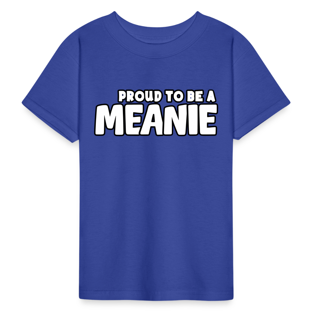 PROUD TO BE A MEANIE - Youth T-shirt - royal blue