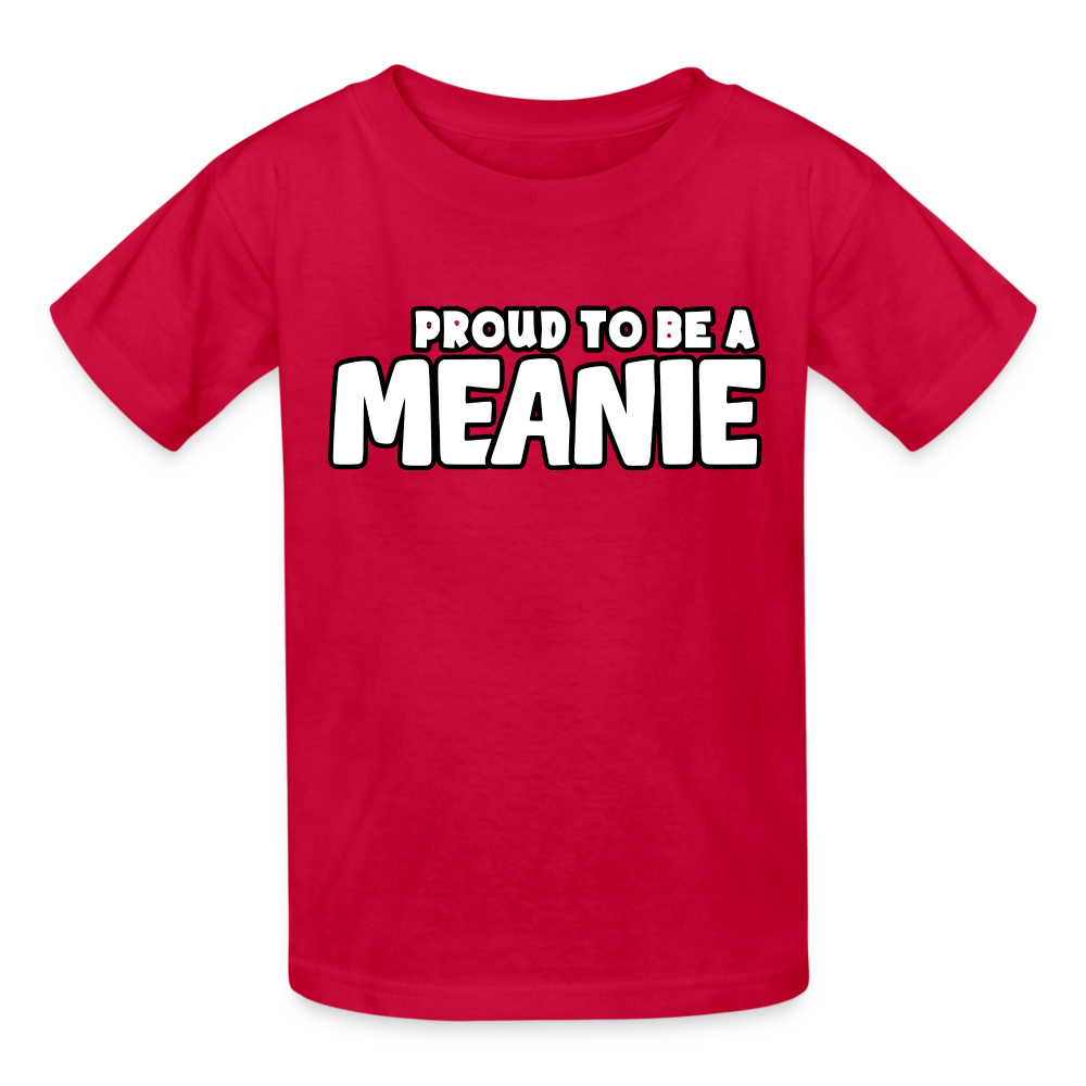 PROUD TO BE A MEANIE - Youth T-shirt - red