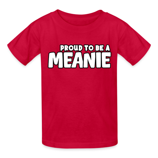 PROUD TO BE A MEANIE - Youth T-shirt - red