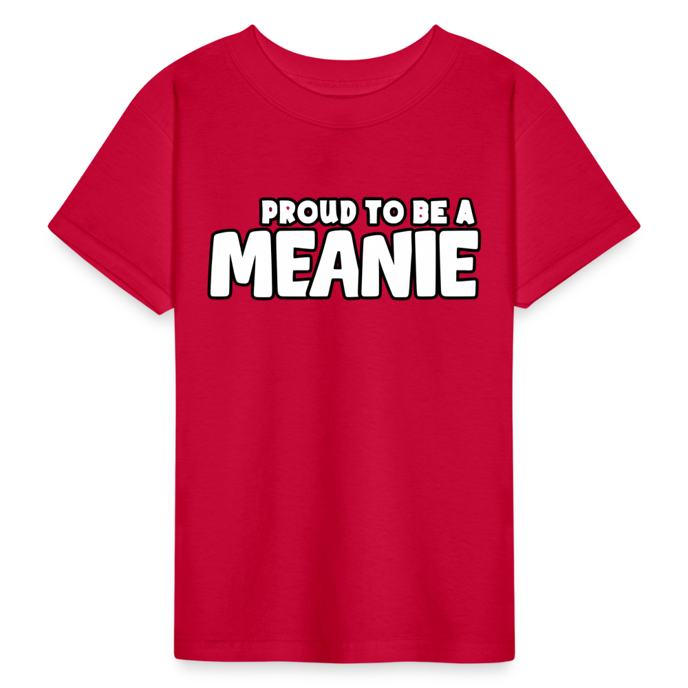 PROUD TO BE A MEANIE - Youth T-shirt - red