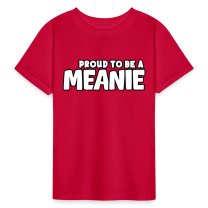 PROUD TO BE A MEANIE - Youth T-shirt - red