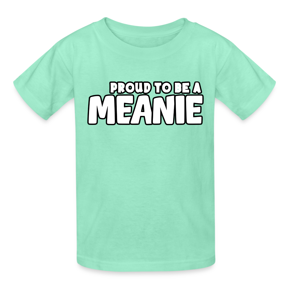 PROUD TO BE A MEANIE - Youth T-shirt - deep mint