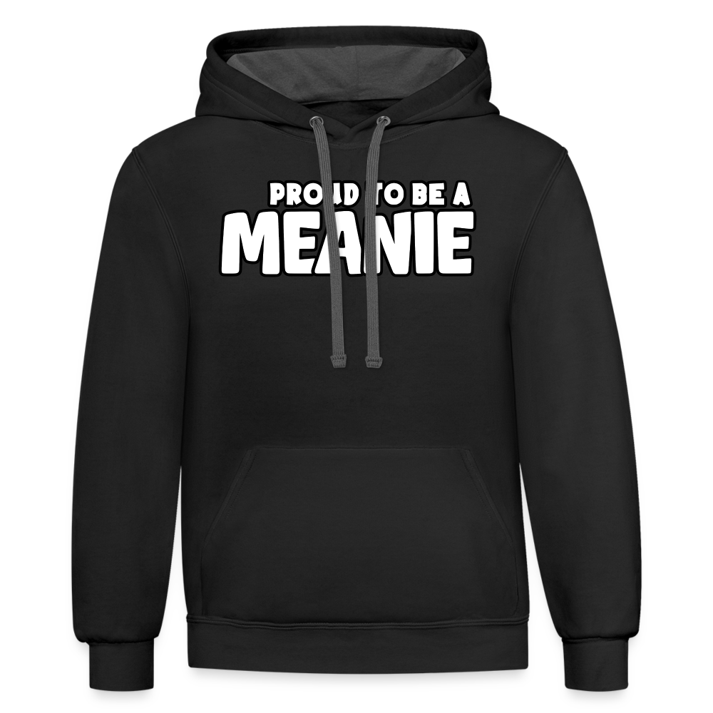 PROUD TO BE A MEANIE - Contrast Adult Hoodie - black/asphalt