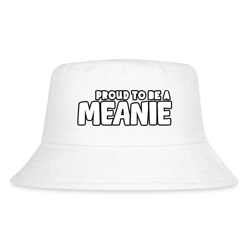 PROUD TO BE A MEANIE - Kid's Bucket Hat - white