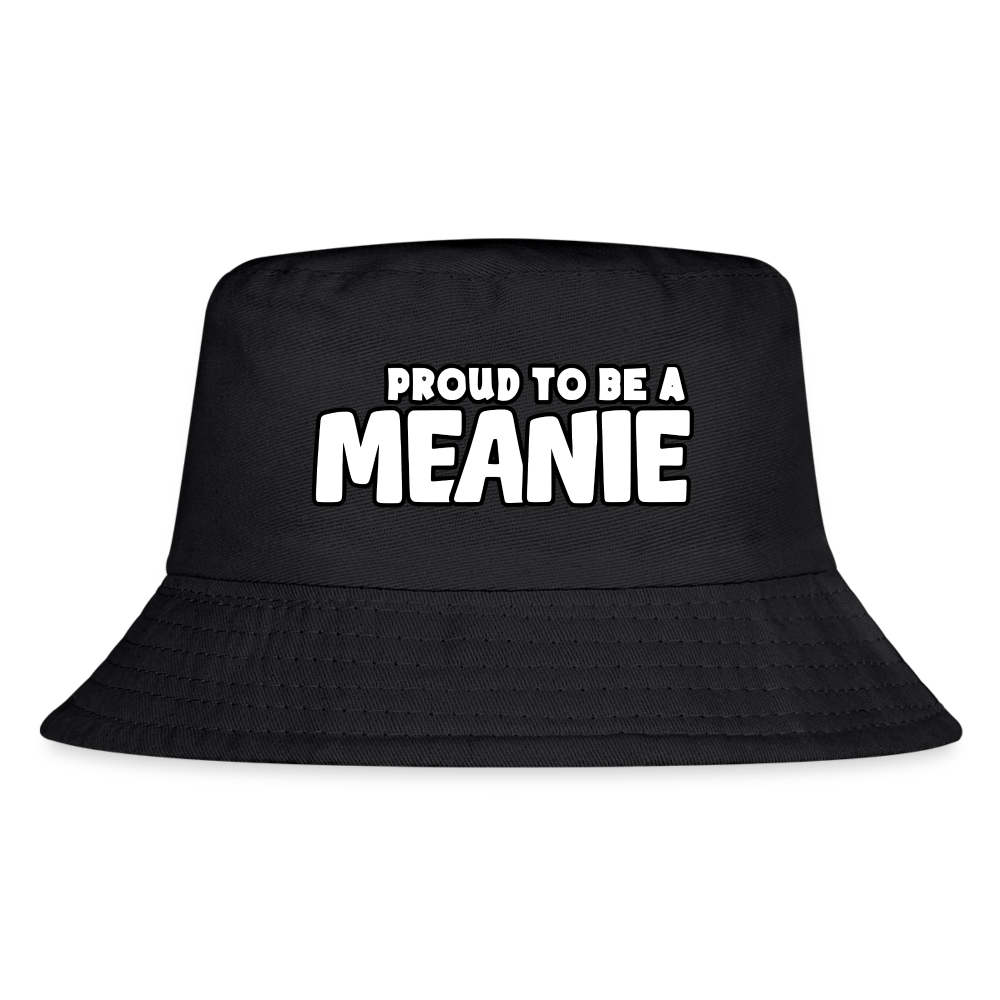 PROUD TO BE A MEANIE - Kid's Bucket Hat - black