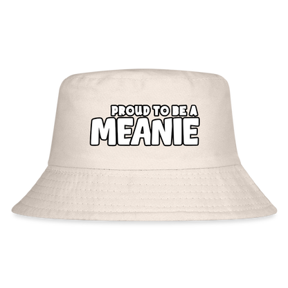 PROUD TO BE A MEANIE - Kid's Bucket Hat - Natural