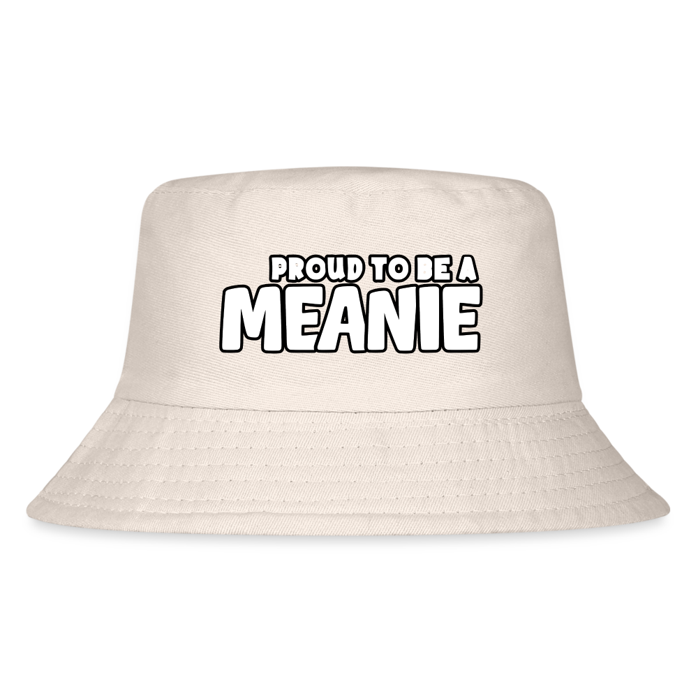 PROUD TO BE A MEANIE - Kid's Bucket Hat - Natural