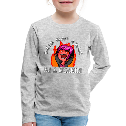 Be A Meanie - Youth LongSleeve Shirt - heather gray