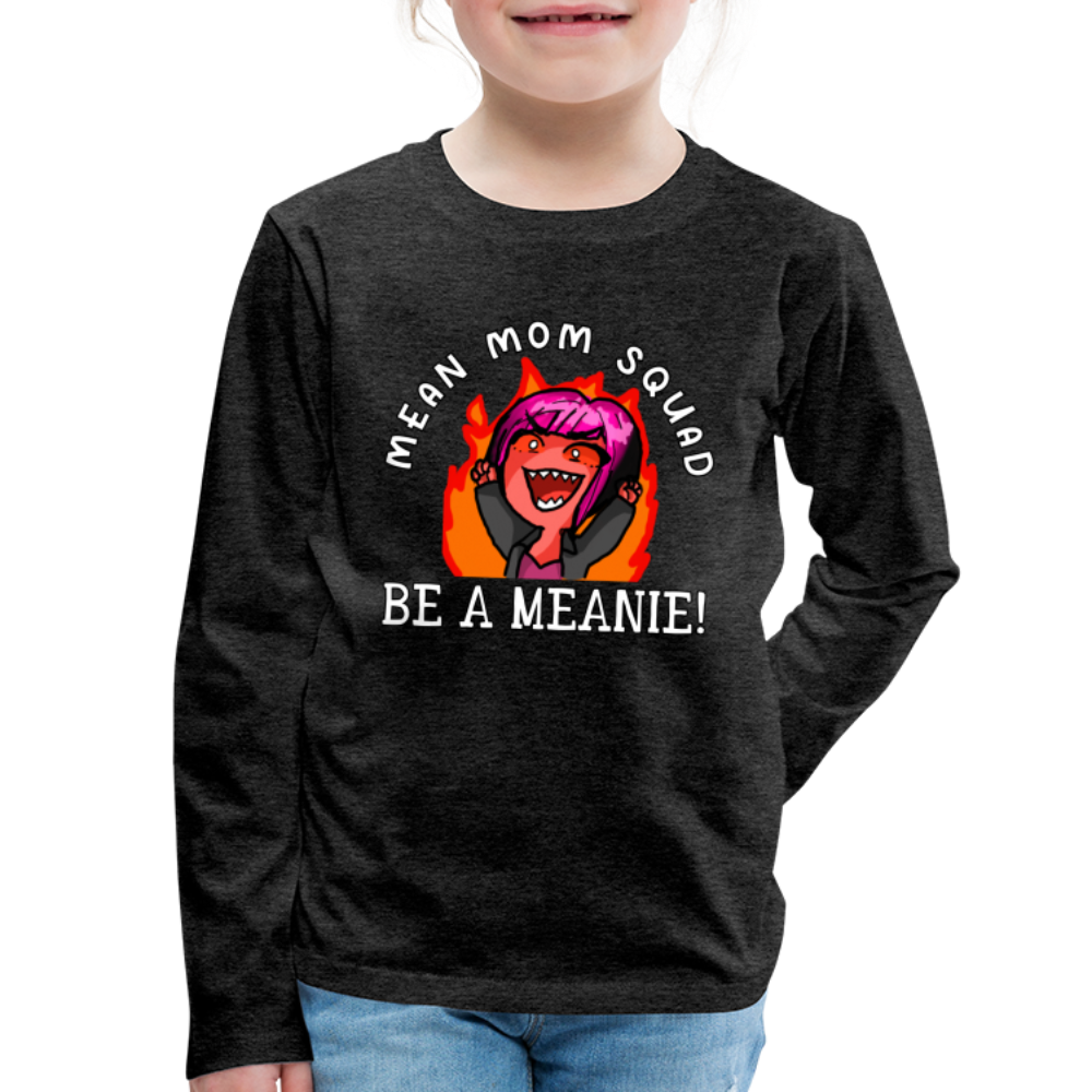 Be A Meanie - Youth LongSleeve Shirt - charcoal grey