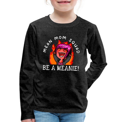 Be A Meanie - Youth LongSleeve Shirt - charcoal grey