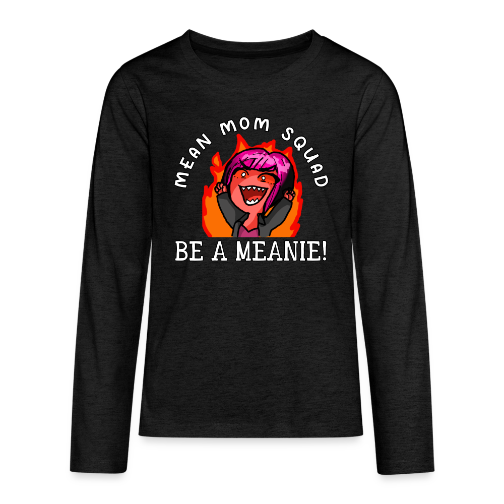 Be A Meanie - Youth LongSleeve Shirt - charcoal grey