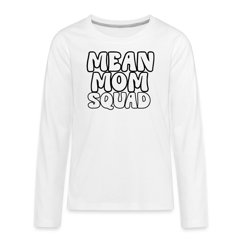 Mean Mom SQUAD - Youth LongSleeve Shirt - white