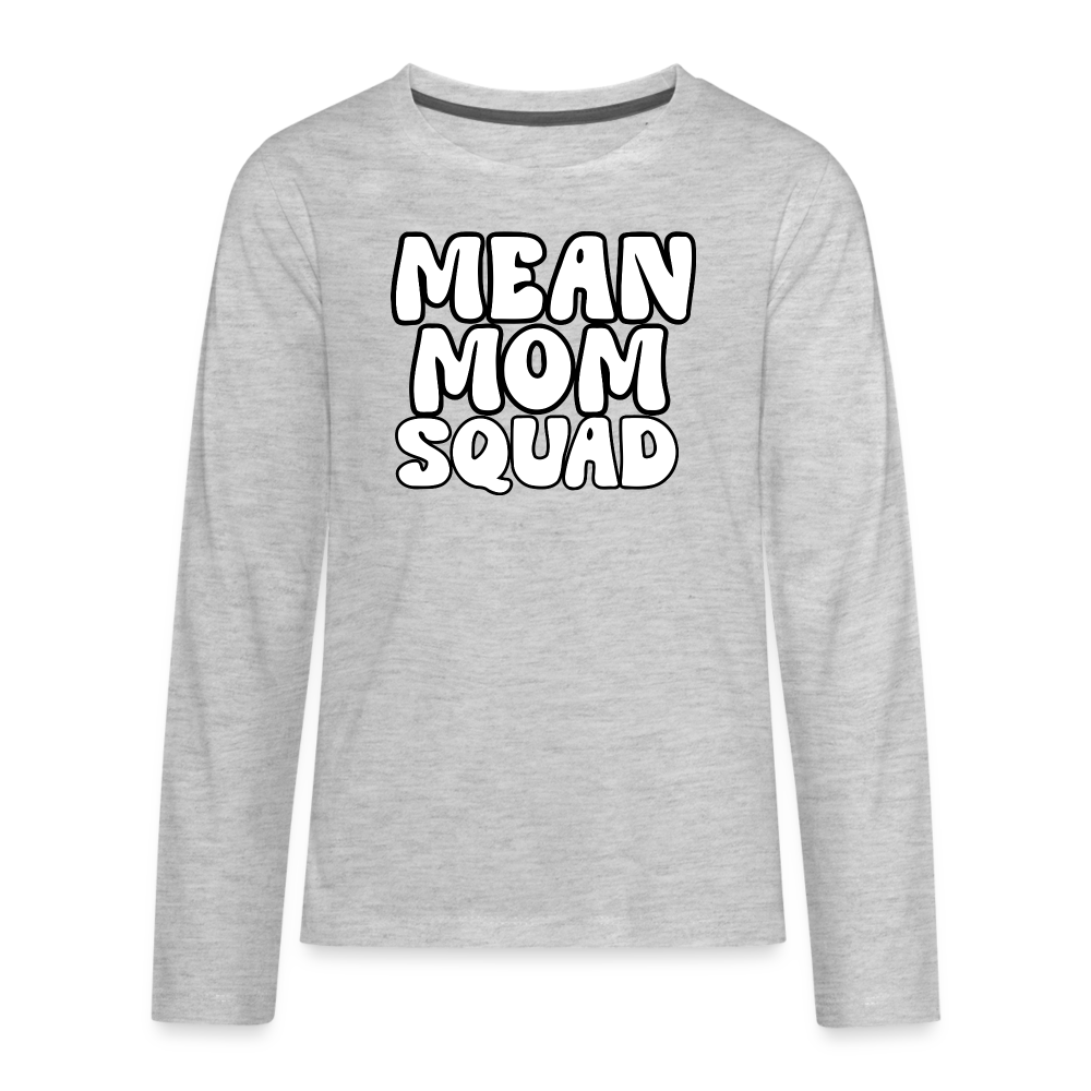 Mean Mom SQUAD - Youth LongSleeve Shirt - heather gray