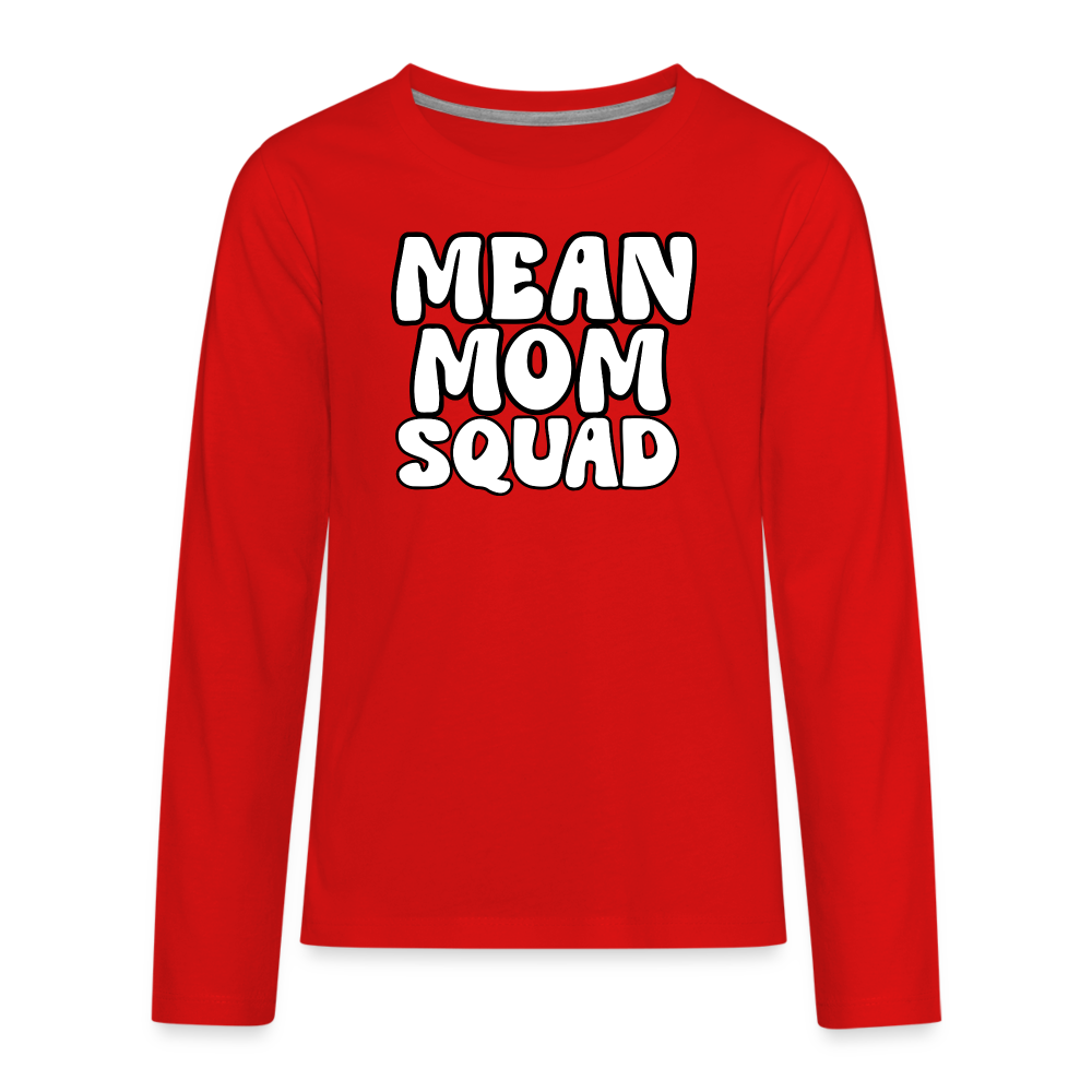 Mean Mom SQUAD - Youth LongSleeve Shirt - red