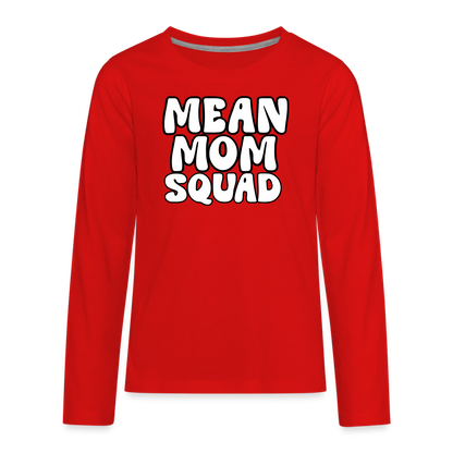 Mean Mom SQUAD - Youth LongSleeve Shirt - red