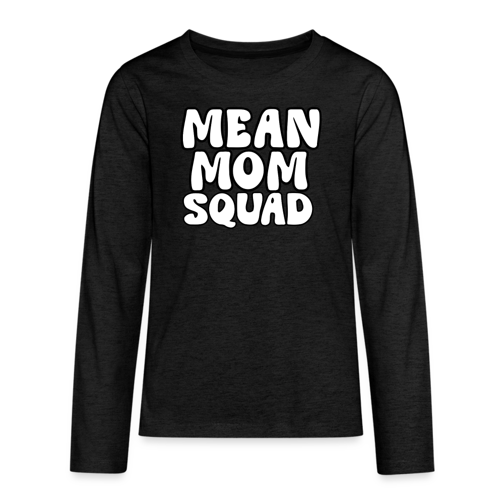 Mean Mom SQUAD - Youth LongSleeve Shirt - charcoal grey