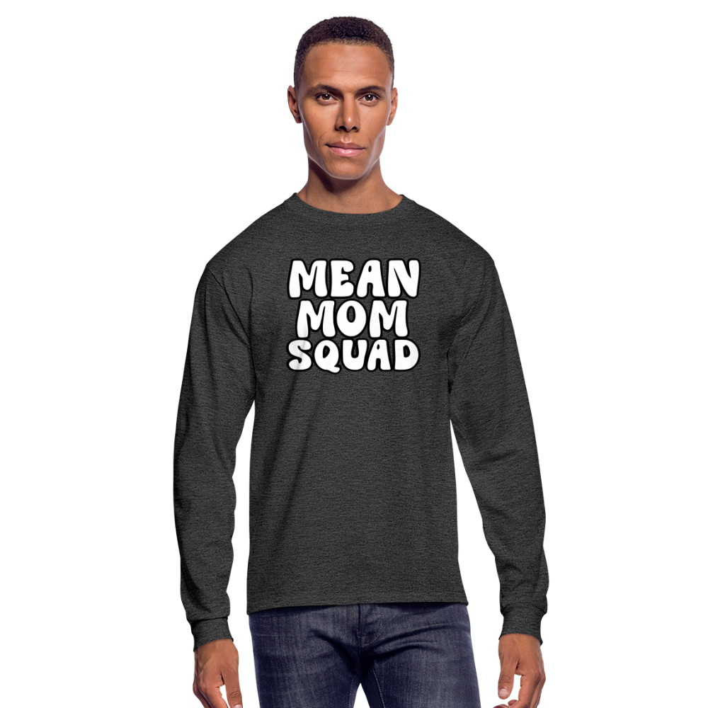 Mean Mom SQUAD - Long Sleeve Adult Shirt - heather black