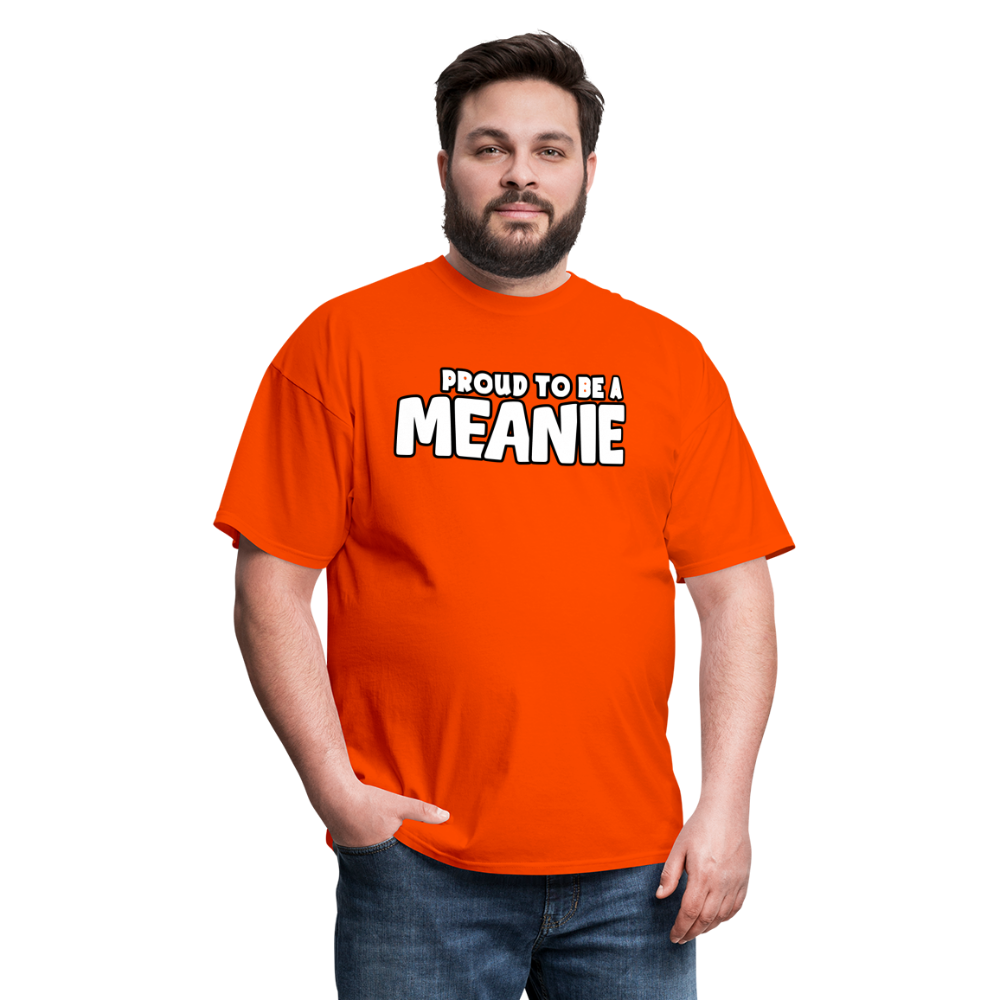 PROUD TO BE A MEANIE - Adult T-shirt - orange