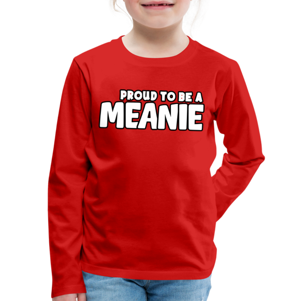 PROUD TO BE A MEANIE - Youth LongSleeve Shirt - red