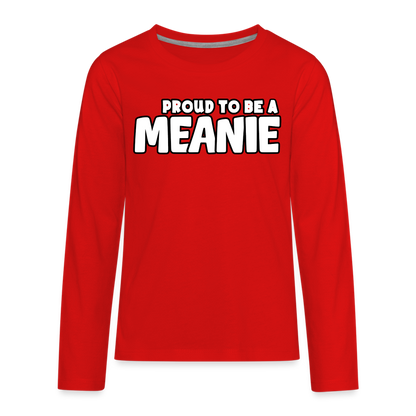 PROUD TO BE A MEANIE - Youth LongSleeve Shirt - red