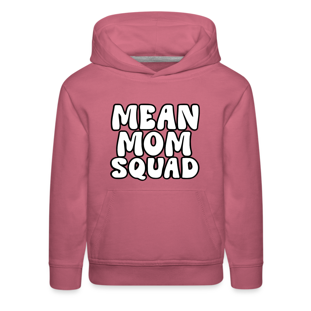 Mean Mom SQUAD - Youth Hoodie - mauve