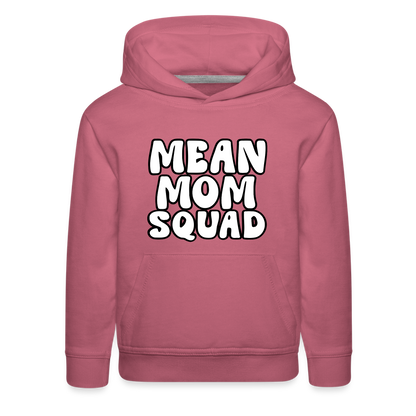 Mean Mom SQUAD - Youth Hoodie - mauve