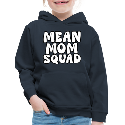 Mean Mom SQUAD - Youth Hoodie - navy