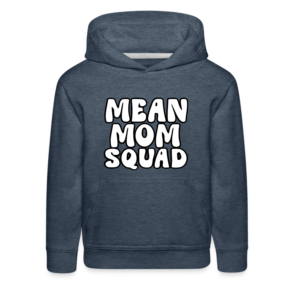 Mean Mom SQUAD - Youth Hoodie - heather denim