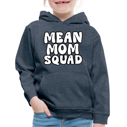 Mean Mom SQUAD - Youth Hoodie - heather denim