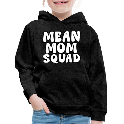 Mean Mom SQUAD - Youth Hoodie - charcoal grey