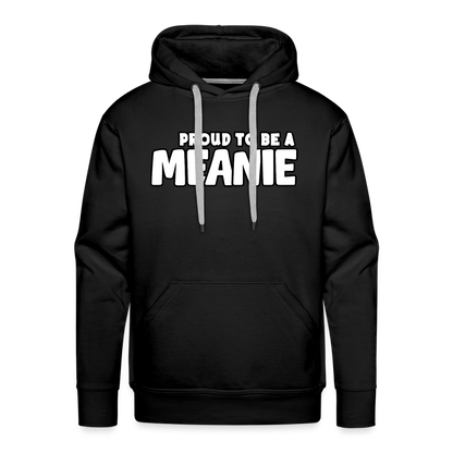 PROUD TO BE A MEANIE - Adult Unisex Hoodie - black