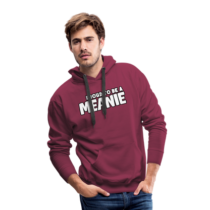 PROUD TO BE A MEANIE - Adult Unisex Hoodie - burgundy