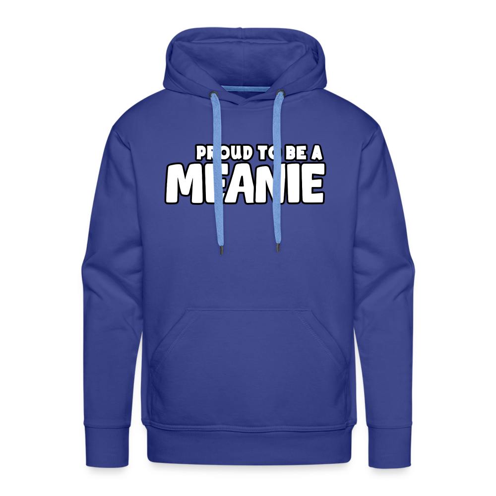 PROUD TO BE A MEANIE - Adult Unisex Hoodie - royal blue