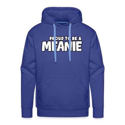 PROUD TO BE A MEANIE - Adult Unisex Hoodie - royal blue