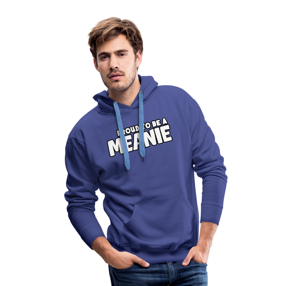 PROUD TO BE A MEANIE - Adult Unisex Hoodie - royal blue