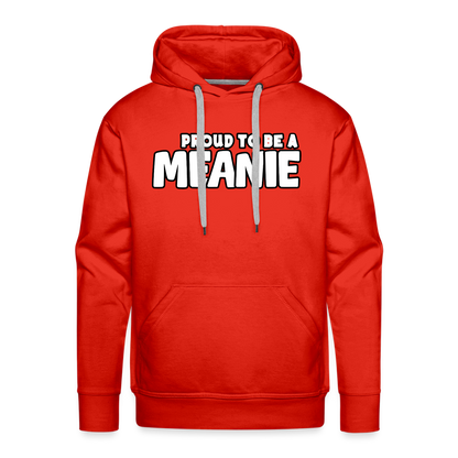 PROUD TO BE A MEANIE - Adult Unisex Hoodie - red