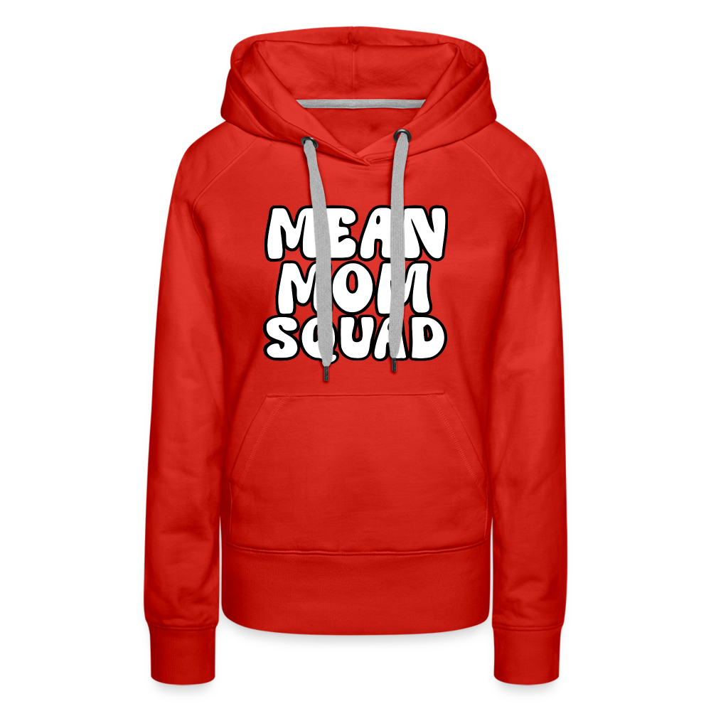 MEAN MOM SQUAD - Women’s Premium Hoodie - red