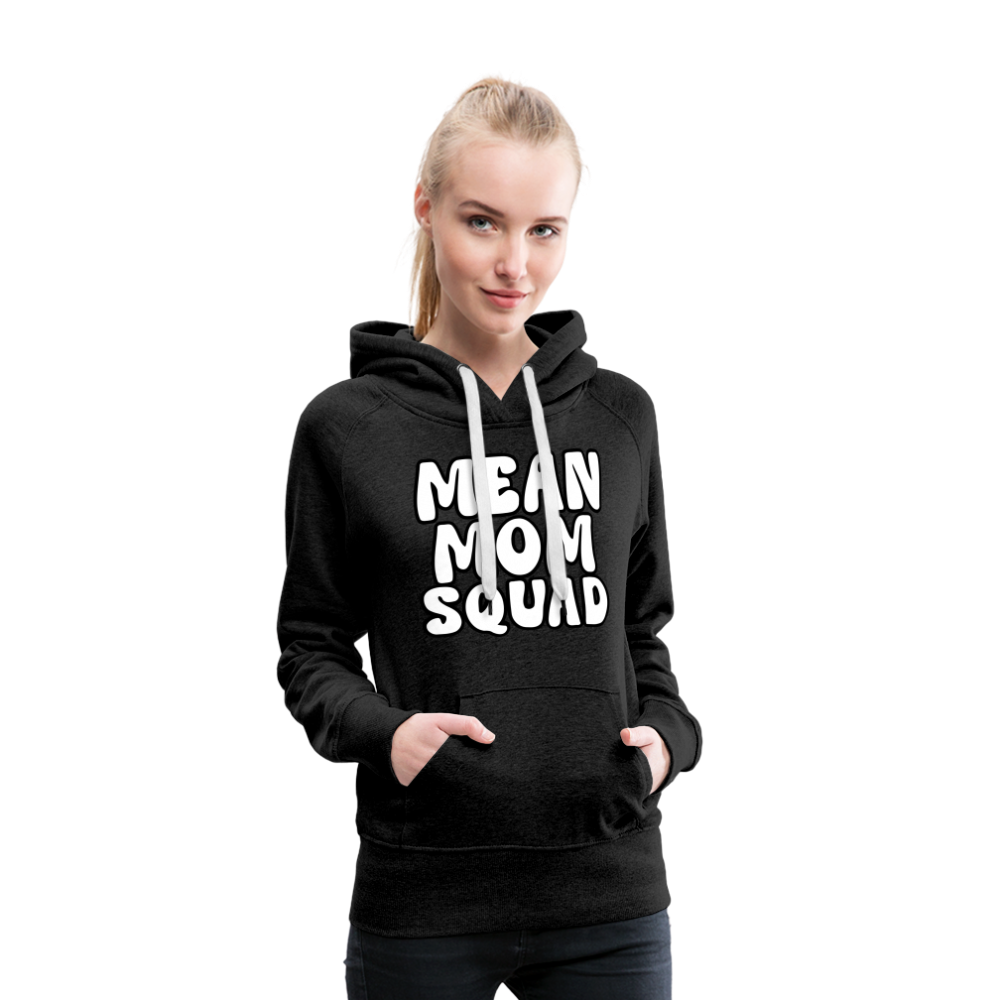 MEAN MOM SQUAD - Women’s Premium Hoodie - charcoal grey