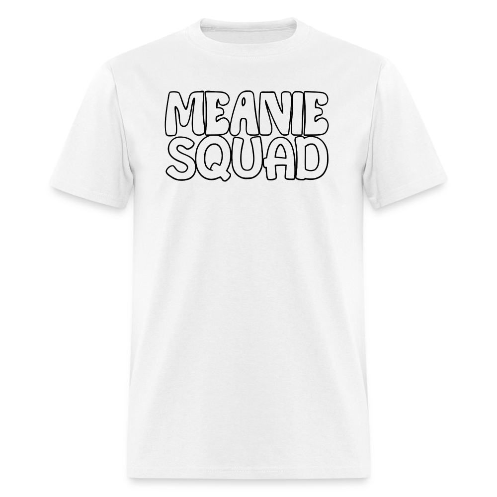 MEANIE SQUAD - Adult T-Shirt - white