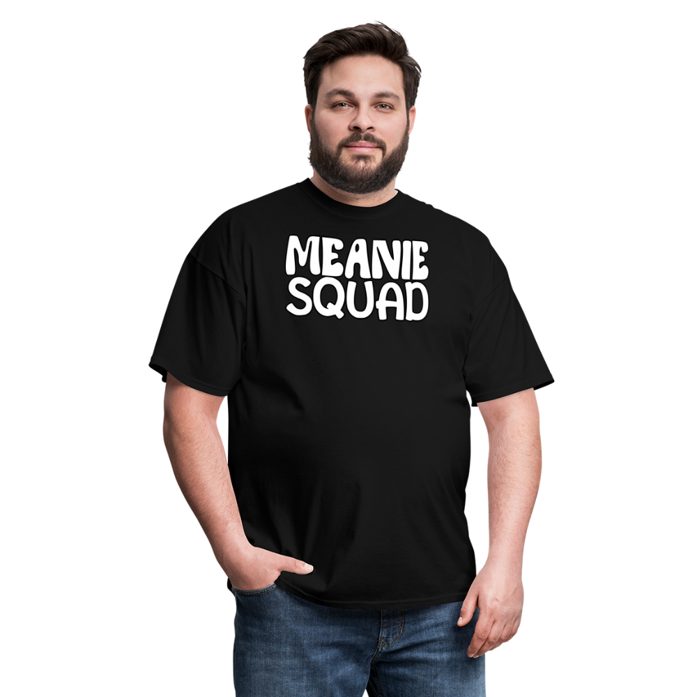 MEANIE SQUAD - Adult T-Shirt - black