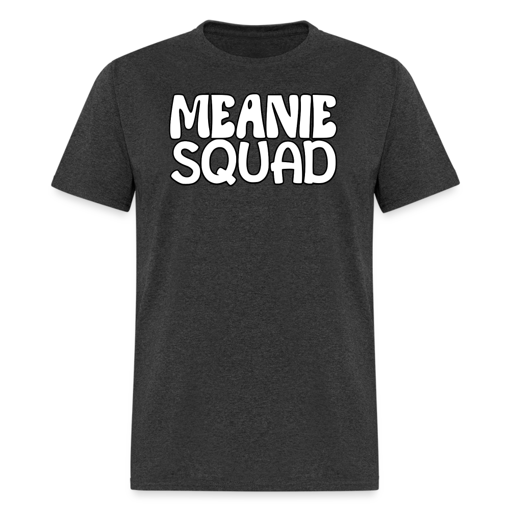 MEANIE SQUAD - Adult T-Shirt - heather black