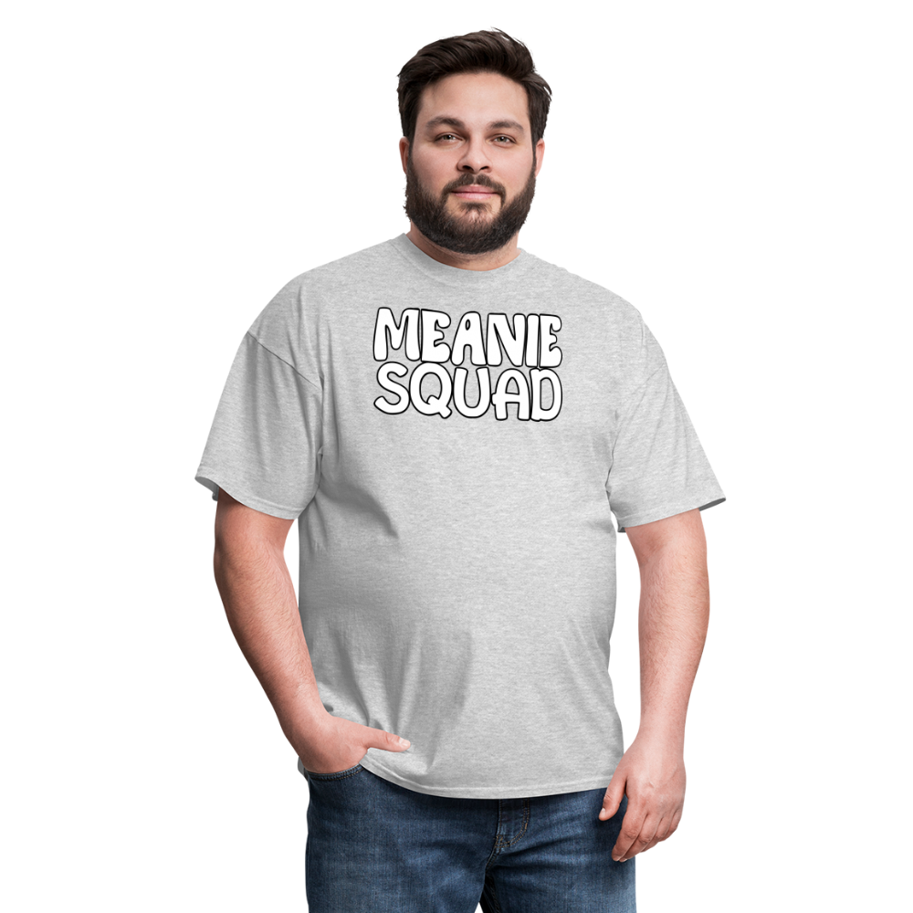 MEANIE SQUAD - Adult T-Shirt - heather gray