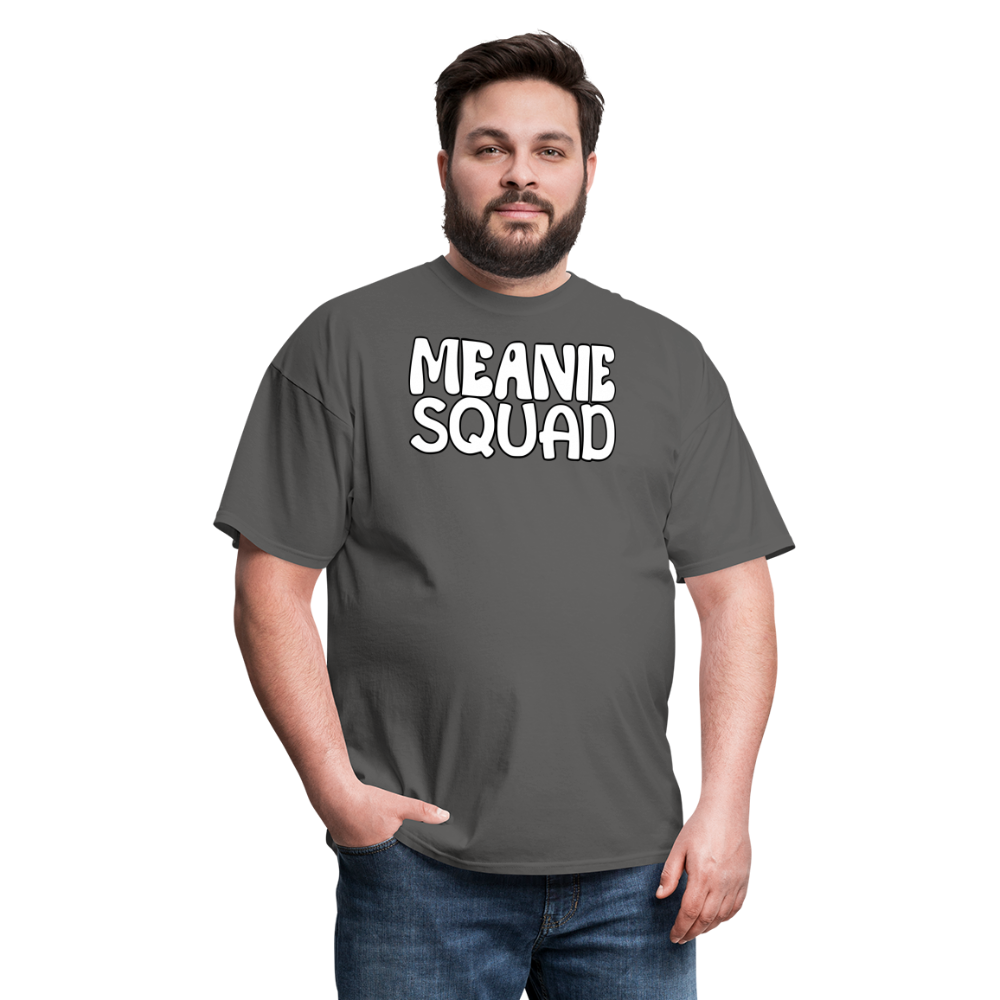 MEANIE SQUAD - Adult T-Shirt - charcoal